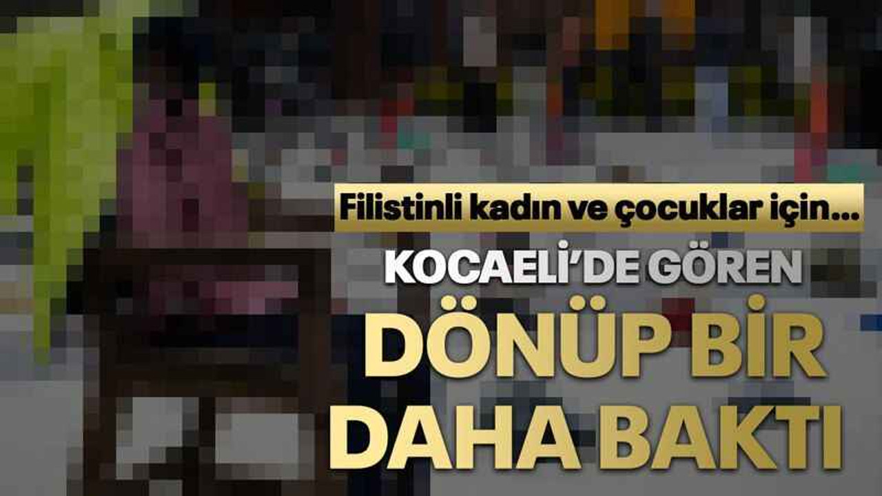 Kocaeli’de gören dönüp bir daha baktı